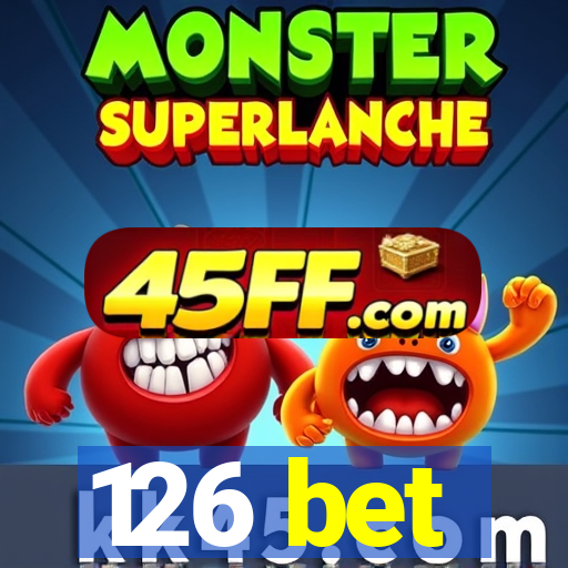 126 bet